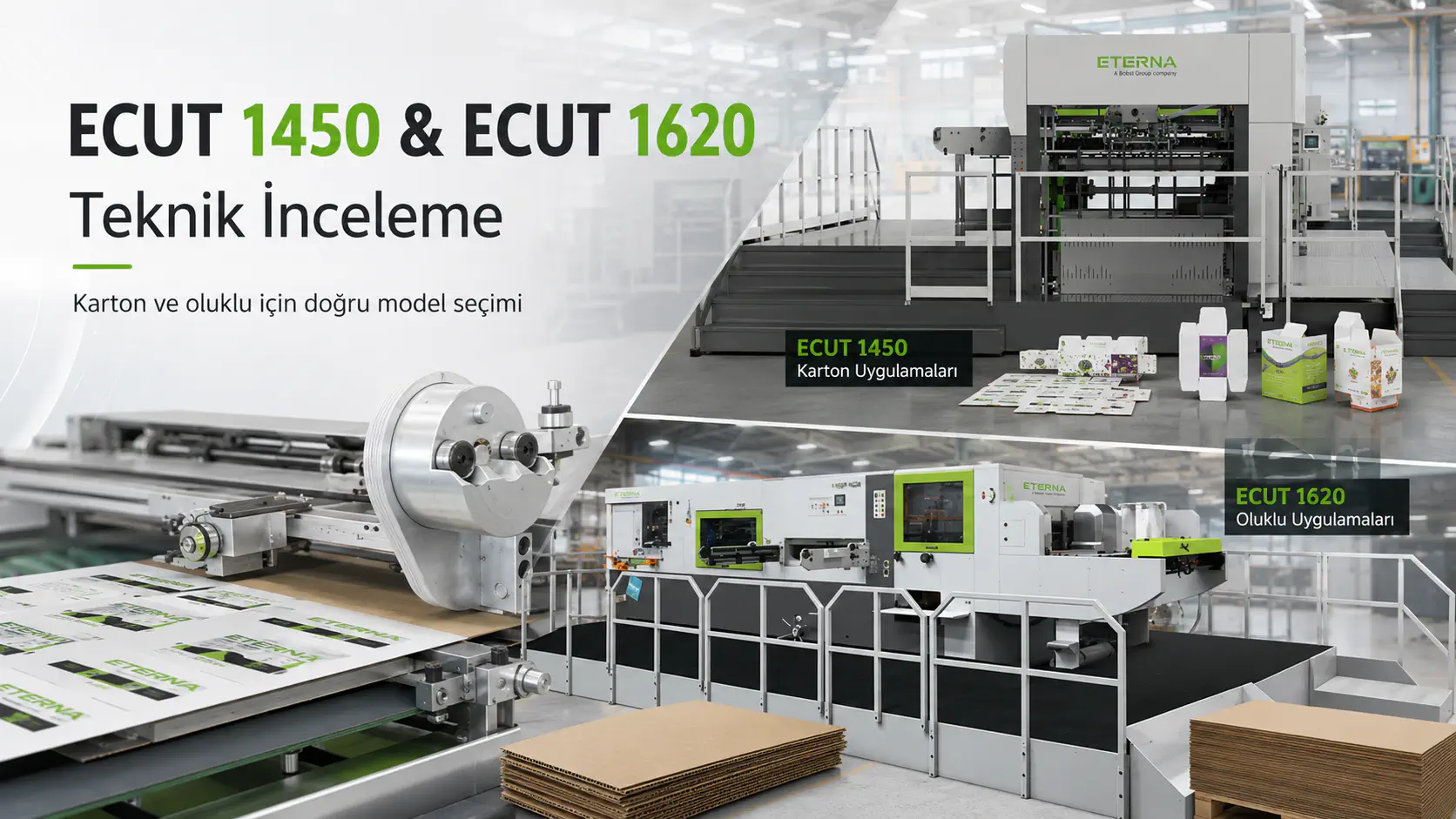eterna kesim makinesi karsilastirma analizi ecut 1450 ve ecut 1620